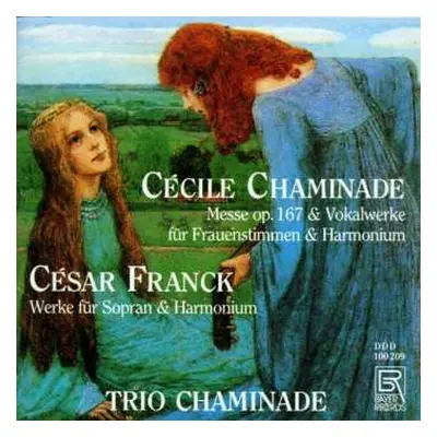 CD Cecile Chaminade: Messe F.2 Stimmen & Harmonium Op.167