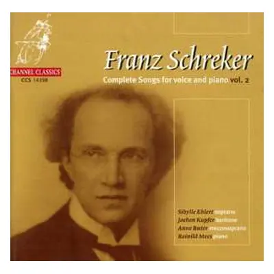 CD F. Schreker: Complete Songs For V.2