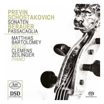 SACD Matthias Bartolomey: Previn Shostakovitch, Sonaten Berauer Passacaglia