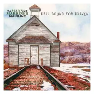 CD Manx Marriner Mainline: Hell Bound For Heaven