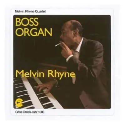 CD Melvin Rhyne Quartet: Boss Organ