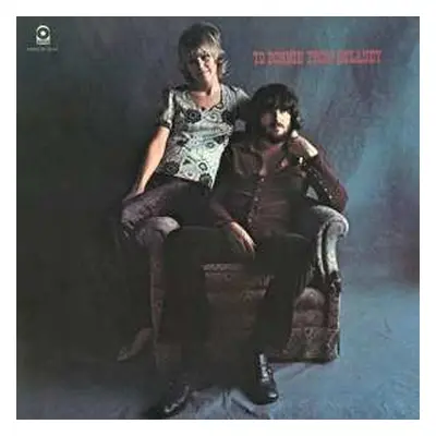 LP Delaney & Bonnie & Friends: To Bonnie From Delaney