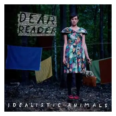 CD Dear Reader: Idealistic Animals