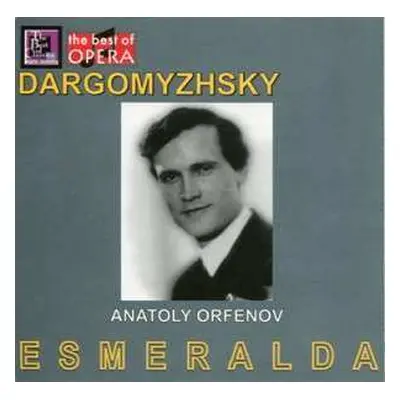 2CD Alexander Dargomyschsky: Esmeralda