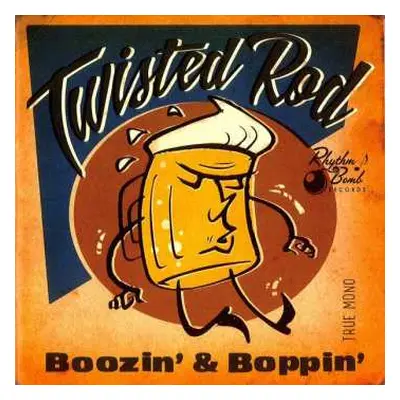 CD Twisted Rod: Boozin' And Boppin'