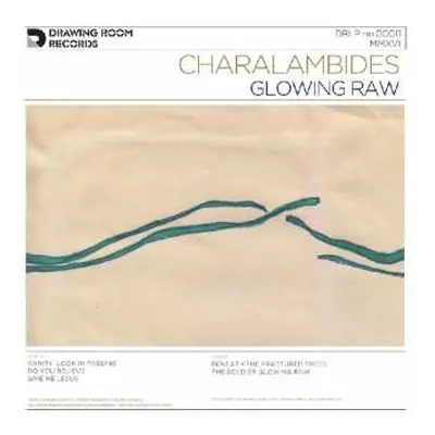 LP Charalambides: Glowing Raw