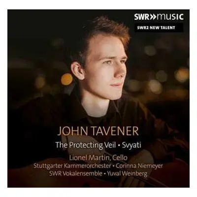 CD John Tavener: The Protecting Veil Für Cello & Streicher