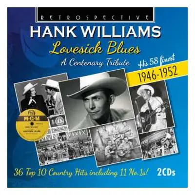 2CD Hank Williams: Lovesick Blues: His 58 Finest