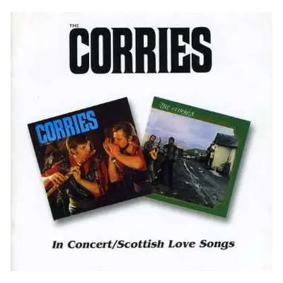 CD The Corries: The Corries In Concert - Scottish Love Songs