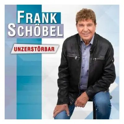 CD Frank Schöbel: Unzerstörbar