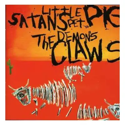 CD Demon's Claws: Satan's Little Pet Pig