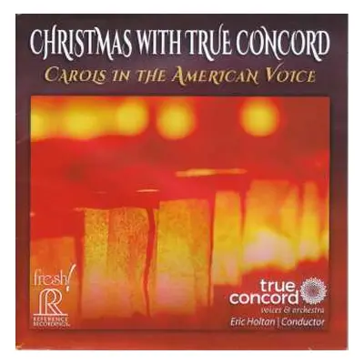 CD True Concord Voices & Orchestra: Christmas With True Concord: Carols In The American Voice