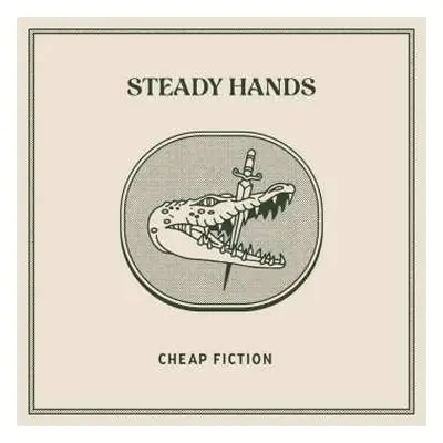 LP Steady Hands: Cheap Fiction CLR