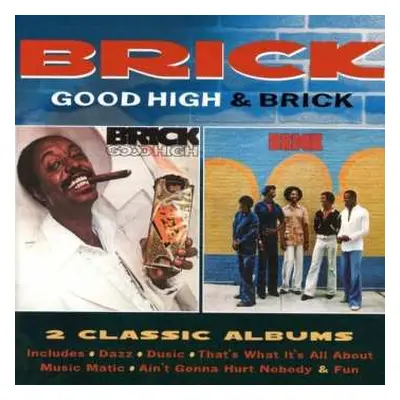 2CD Brick: Good High / Brick DLX