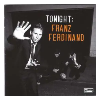 CD Franz Ferdinand: Tonight: Franz Ferdinand