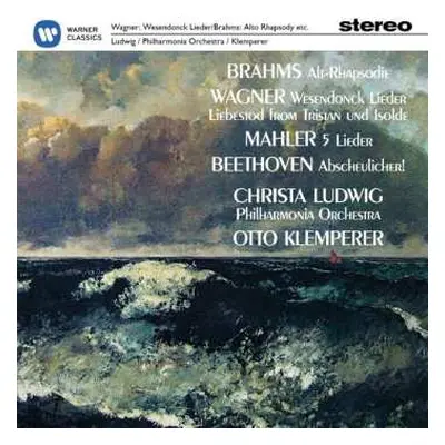 CD Ludwig van Beethoven: Wagner: Wesendonck Lieder / Brahms: Alto Rhapsody etc. · Ludwig / Philh