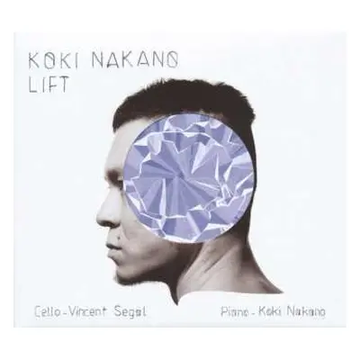 CD Koki Nakano: Werke Für Cello & Klavier "lift"