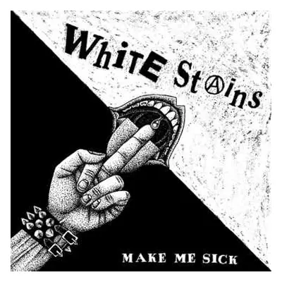 LP White Stains: Make Me Sick