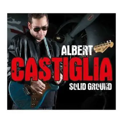 CD Albert Castiglia: Solid Ground