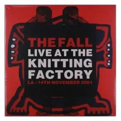 LP The Fall: Live At The Knitting Factory LA - 14th November 2001