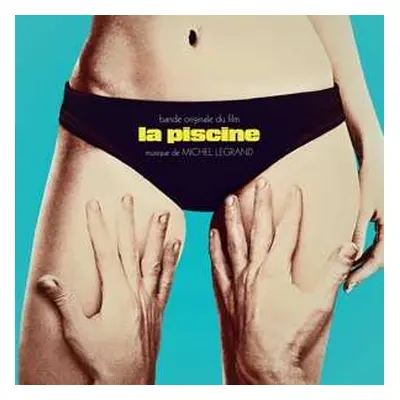 LP/SP Michel Legrand: Bande Originale Du Film La Piscine LTD