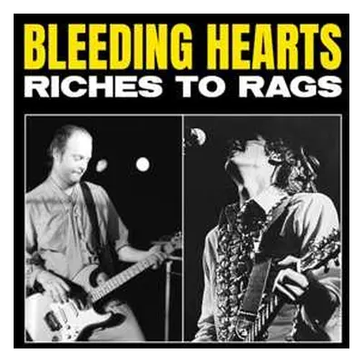 LP Bleeding Hearts: Riches to Rags LTD | CLR