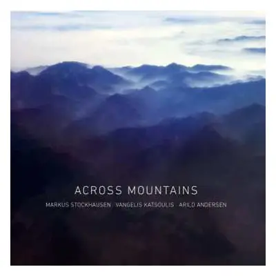 CD Markus Stockhausen: Across Mountains