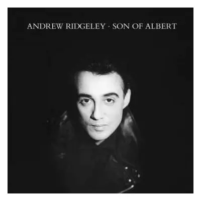 CD Andrew Ridgeley: Son Of Albert