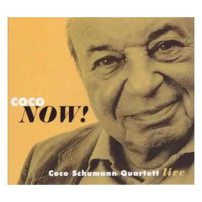 CD Coco Schumann: Now! (Coco Schumann Quartett Live)