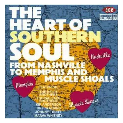 CD Various: The Heart Of Southern Soul, From Nashville To Memphis And Muscle Shoals