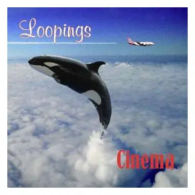 CD Cinema: Loopings