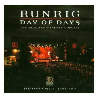 CD Runrig: Day Of Days - The 30th Anniversary Concert