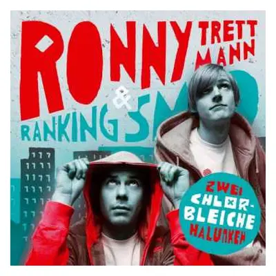 CD Ronny Trettmann: Zwei Chlorbleiche Halunken