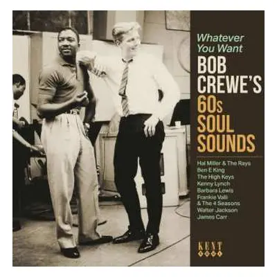 CD Bob Crewe: Whatever You Want (Bob Crewe's 60s Soul Sounds)