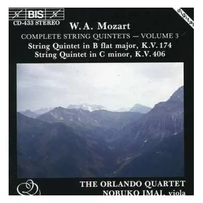 CD Wolfgang Amadeus Mozart: String Quintet In B Flat Major, K.V. 174 / String Quintet In C Minor