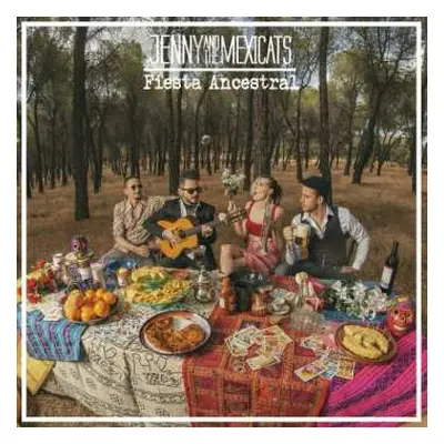 CD Jenny And The Mexicats: Fiesta Ancestral