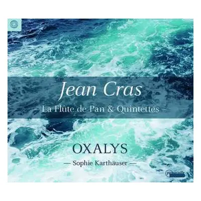 CD Jean Cras: La Flûte de Pan & Quintettes