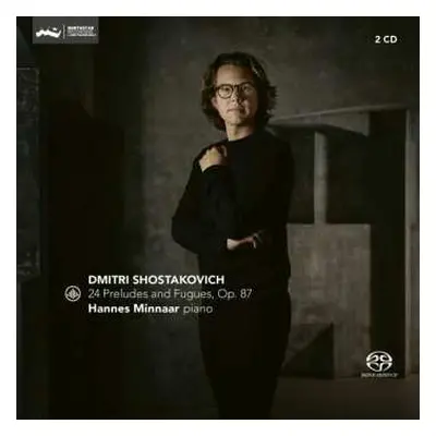 2SACD Hannes Minnaar: 24 Preludes And Fugues, Op. 87 - Dmitri Shostakovich