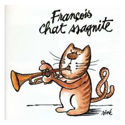 CD François Chassagnite: Chat-ssagnite