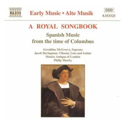 CD Geraldine McGreevy: A Royal Songbook: Spanish Music From The Time Of Columbus