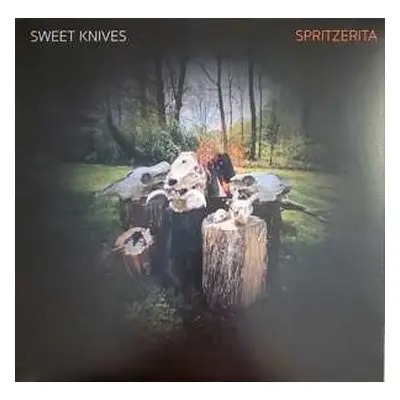 LP Sweet Knives: Spritzerita