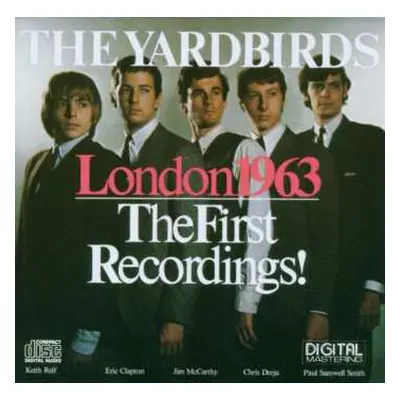 CD The Yardbirds: London 1963 - The First Recordings!