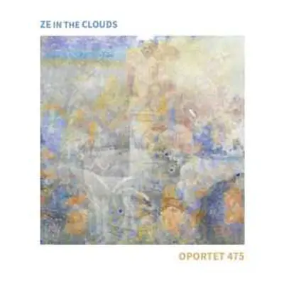 CD Ze in the Clouds: Oportet 475