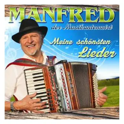 CD Manfred Der Musikantenwirt: Meine Schönsten Lieder