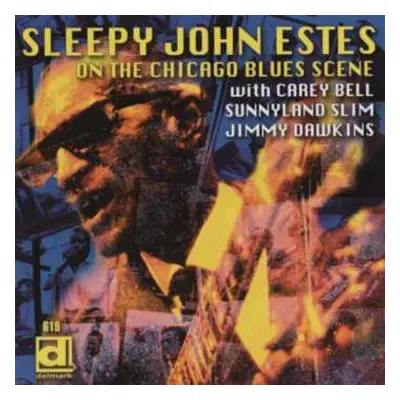 CD Sleepy John Estes: On The Chicago Blues Scene