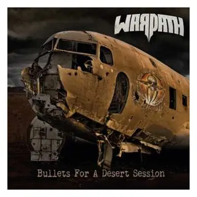 CD Warpath: Bullets For A Desert Session