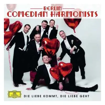 CD Berlin Comedian Harmonists: Die Liebe Kommt, Die Liebe Geht