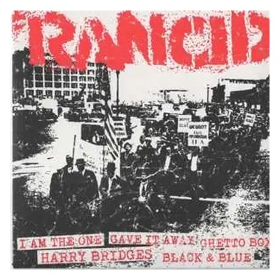 SP Rancid: I Am The One / Gave It Away / Ghetto Box / Harry Bridges / Black & Blue