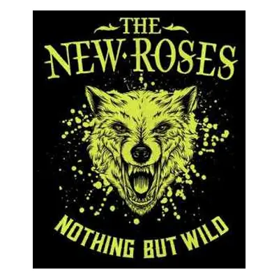 LP The New Roses: Nothing But Wild