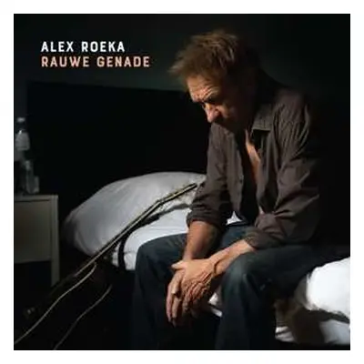 CD Alex Roeka: Rauwe Genade